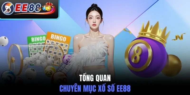 Giới thiệu về xổ số EE88