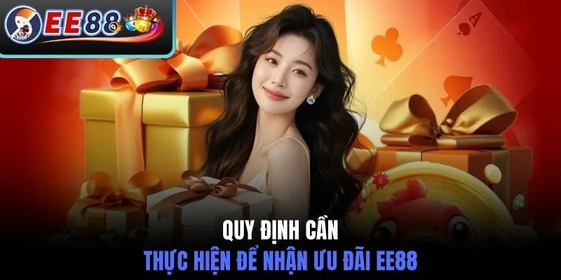 Quy định cần thực hiện để nhận ưu đãi EE88